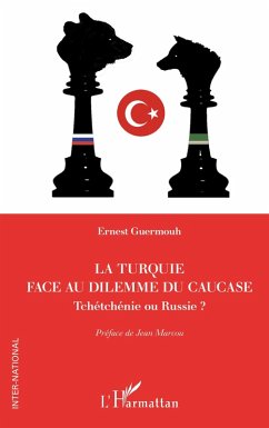 Cover La Turquie face au dilemme du Caucase