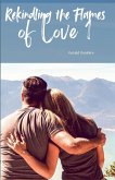 Rekindling the flames of love 1