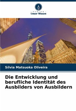 Cover Die Entwicklung und berufliche Identität des Ausbilders von Ausbildern
