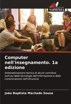 Computer nell'insegnamento. 1a edizione - Sousa, João Baptista Machado