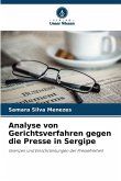 Analyse von Gerichtsverfahren gegen die Presse in Sergipe Analyse von Gerichtsverfahren gegen die Presse in Sergipe