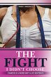The Fight I Didn't Choose - Bild 1