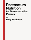 Postpartum Nutrition for Transmasculine Parents