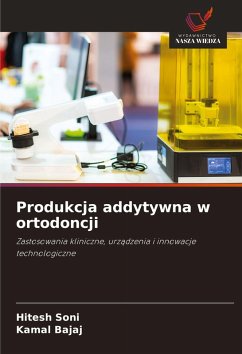 Cover Produkcja addytywna w ortodoncji