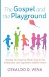 The Gospel and the Playground - Bild 1