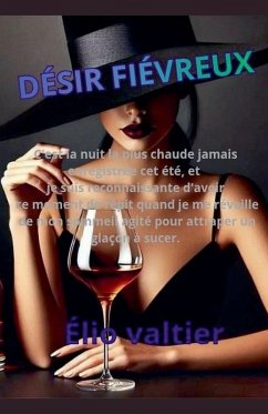 Désir fiévreux - Valtier, Elio Désir fiévreux - Valtier, Elio
