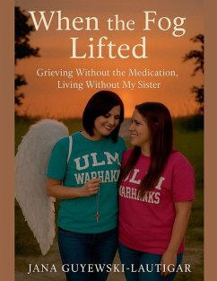 When the Fog Lifted - Guyewski-Lautigar, Jana