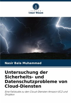 Cover Untersuchung der Sicherheits- und Datenschutzprobleme von Cloud-Diensten