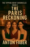 The Paris Reckoning The Paris Reckoning
