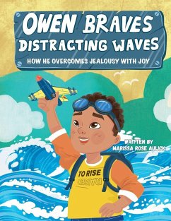 Owen Braves Distracting Waves - Aulick, Marissa Rose
