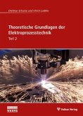 Theoretische Grundlagen der Elektroprozesstechnik Teil 2