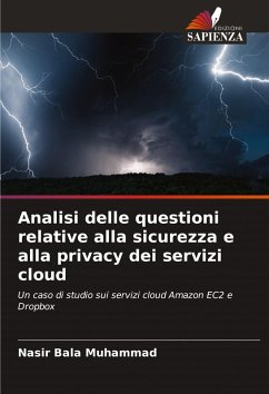 Analisi delle questioni relative alla sicurezza e alla privacy dei servizi cloud - Muhammad, Nasir Bala