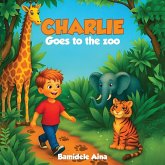 Charlie Goes to the Zoo Charlie Goes to the Zoo