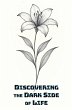 Discovering the Dark Side of Life - Bild 1