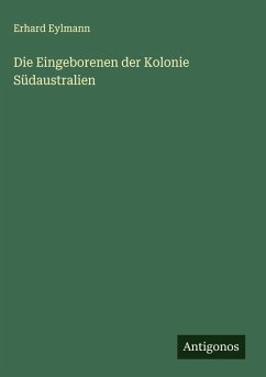 Cover Die Eingeborenen der Kolonie Südaustralien