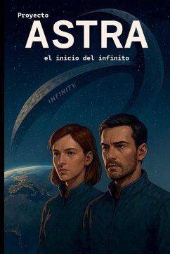 Proyecto Astra - el inicio del infinito - Derwisch, Jura
