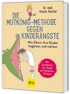 Cover Die Mutkönig-Methode gegen Kinderängste