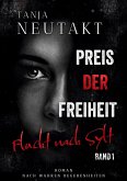 Preis der Freiheit: Flucht nach Sylt