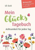 Mein GlücksTagebuch Mein GlücksTagebuch