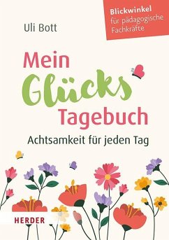 Mein GlücksTagebuch - Bott, Uli