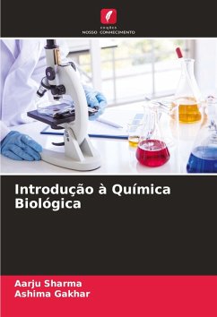 Introdução à Química Biológica - Sharma, Aarju;Gakhar, Ashima Introdução à Química Biológica - Sharma, Aarju;Gakhar, Ashima