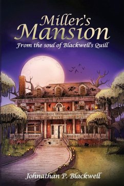 Miller's Mansion - P. Blackwell, Johnathan