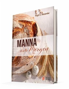 Manna am Morgen - Alexander, Hugh E.