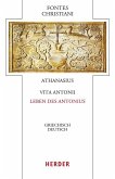 Vita Antonii - Leben des Antonius Vita Antonii - Leben des Antonius