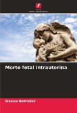 Morte fetal intrauterina Morte fetal intrauterina