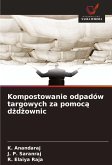 Kompostowanie odpadów targowych za pomoc¿ d¿d¿ownic