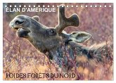 ÉLAN D'AMÉRIQUE - ROI DES FORÊTS DU NORD (Calendrier de bureau 2026 DIN A5 vertical), CALVENDO calendrier mensuel