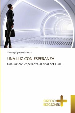 UNA LUZ CON ESPERANZA - Figueroa Sabalza, Yirleang UNA LUZ CON ESPERANZA - Figueroa Sabalza, Yirleang