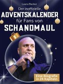 Der inoffizielle Adventskalender für Fans von Schandmaul Der inoffizielle Adventskalender für Fans von Schandmaul