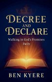 Decree and Declare Decree and Declare