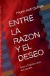 ENTRE LA RAZON Y EL DESEO - Bild 1