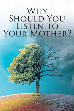 Why Should You Listen to Your Mother? - Reges