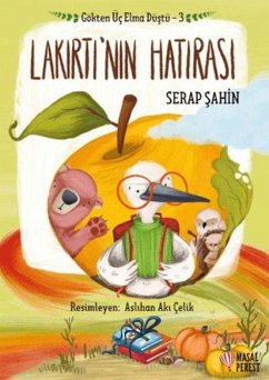 Gökten Üc Elma Düstü 3 - Lakirtinin Hatirasi - Sahin, Serap