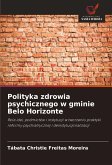 Polityka zdrowia psychicznego w gminie Belo Horizonte