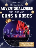 Der inoffizielle Adventskalender für Fans von Guns N´Roses