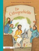 Die Ostergeschichte Die Ostergeschichte