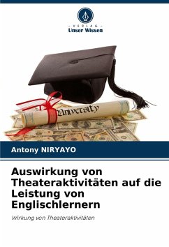 Cover Auswirkung von Theateraktivitäten auf die Leistung von Englischlernern