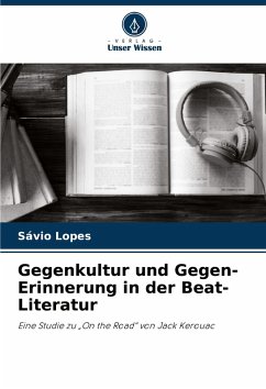 Cover Gegenkultur und Gegen-Erinnerung in der Beat-Literatur