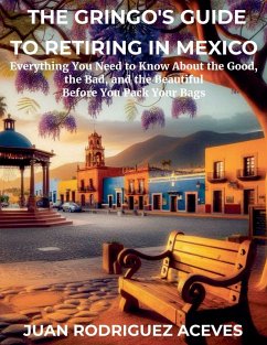 Cover The Gringo's Guide to Retiring in Mexico