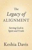The Legacy of Alignment The Legacy of Alignment