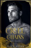 Cruel Chains Cruel Chains