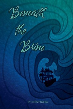 Beneath the Brine - Reinke, Amber