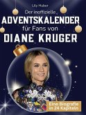 Der inoffizielle Adventskalender für Fans von Diane Kruger