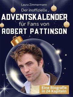 Cover Der inoffizielle Adventskalender für Fans von Robert Pattinson