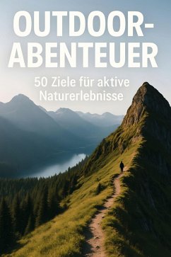 Outdoor-Abenteuer - Lange, Max