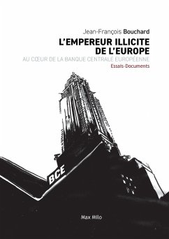 Cover L'empereur illicite de l'Europe